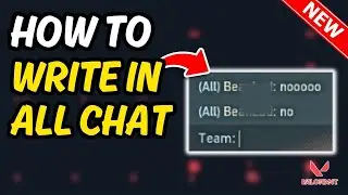 How To Write In All Chat in valorant 2026 | How to Use Team Chat, All Chat and Whisper in Valorant