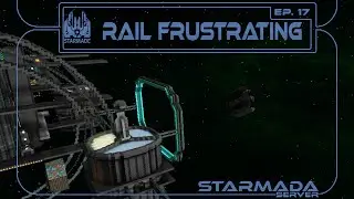 Starmada Server -- Ep. 17 (Rail Frustrating)
