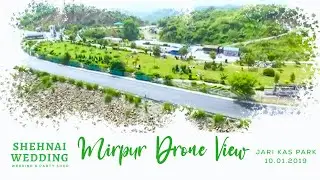Drone Shots of Mirpur 2019 | Aerial View | Shehnai Wedding Mirpur