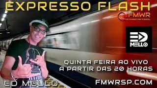 EXPRESSO FLASH BY DJ ED MELLO 15/01/2026