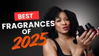 Лучшие ароматы 2025 года | Обзор парфюмерии | Часть 1