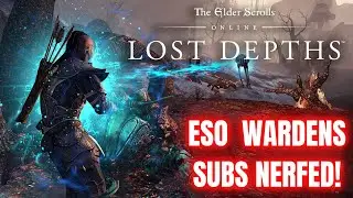 Warden Changes To Subs  ESO Lost Depths Patch Notes