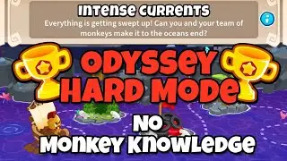 BTD6 Odyssey || Hard Mode Tutorial || No Monkey Knowledge || (Intense Currents)