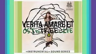 VERITA AMARE ET   OST TO TREE LIFE full music album INSTRUMENTAL SERIES