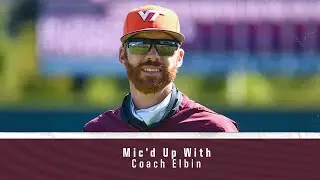Virginia Tech Baseball - Mic'd Up With Coach Kurt Elbin