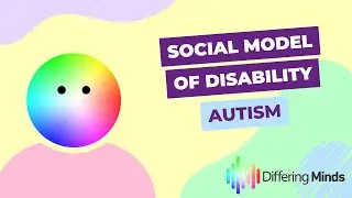 Social model of disability - Autism