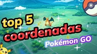 ✨TOP 5 coordenadas de Pok&eacute;mon GO 2026 Mejor Truco para capturar Pok&eacute;mon shiny