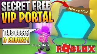 ROBLOX MINING SIMULATOR SECRETS! - FREE VIP PORTAL!? *NO ROBUX NEEDED!*
