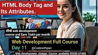 Lecture 11:🎯 HTML Body Tag and Its Attributes Explained |Web Deployment Full Course