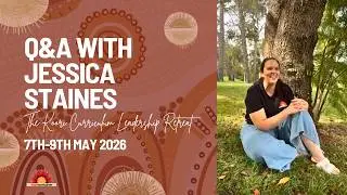 Q&A with Jess | Koori Curriculum 2026 Leadership Retreat