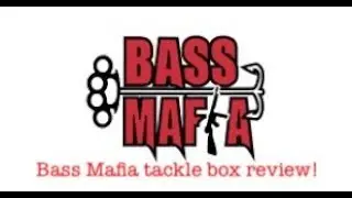review the Bass Mafia tackle box!