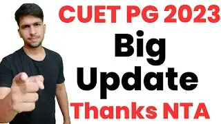 Big Update - CUET PG NTA - 2023 #cuetpg2023