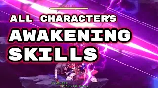 GrandChase - All Character's Awakening Skills (New 4th Bar MP4 & Awakening Special Skill)