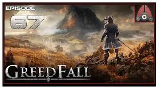 Let's Play Greedfall (Extreme Difficulty) With CohhCarnage - Episode 67