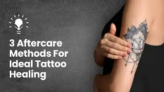 3 Aftercare Methods To Ideal Tattoo Healing | Aliens Tattoo