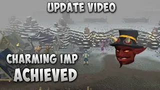 Update Video - Charming Imp! (RS3)