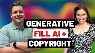 Does Generative Fill AI From Photoshop Affect Copyright Protection? (With Lawyer Tony Iliakostas)