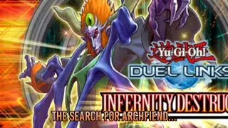 Yu-Gi-Oh Duel Links Infernity Destruction Opening: The Search for Archfiend!