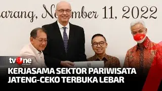 Pemerintah Ceko Tertarik Berinvestasi di Sektor Pariwisata Jateng | Kabar Pagi tvOne