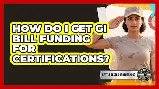 How Do I Get GI Bill Funding For Certifications?