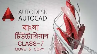 AUTOCAD CLASS - 7 MOVE AND COPY TOOL