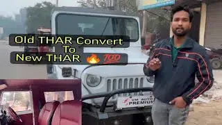 Old Mahindra Thar Convert To New Mahindra THAR 🔥 💯 | Mahindra Thar Modifications