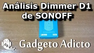 Análisis regulador de luces Dimmer D1 de SONOFF