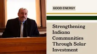 Strengthening Indiana Communities Through Solar Investment | Good Energy