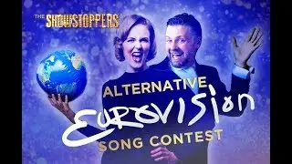 The Showstoppers' Alternative Eurovision Song Contest!