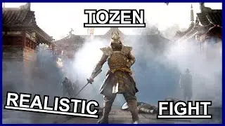 TOZEN FIGHT - Realistic - FOR HONOR