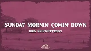 Kris Kristofferson - Sunday Mornin' Comin' Down (Lyrics)