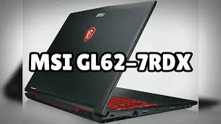 Photos of the MSI GL62-7RDX | Not A Review!