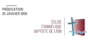 Il te faut naître d'en haut ! (Jean 3 : 1-21) - 25/01/2026