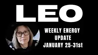 LEO ♌️ WEEKLY ENERGY UPDATE JANUARY 25-31st #leotarotcardreading  #leotarottoday #leoenergy