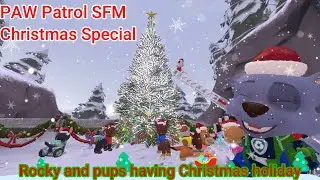 SFM PAW Patrol | Rocky and Pups having Christmas holiday