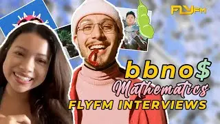 BBNO$ - MATHEMATICS | FLY FM INTERVIEWS