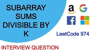 Subarray Sums Divisible by K | LeetCode 974 | C++ | Naive - Optimal Approach