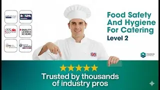 Level 2 Food Safety and Hygiene for Catering