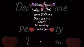 birthday on date 12 | happy birthday wishes  | birthday wishes for friends born on date 12