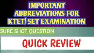 K TET ||SET|| Important abbreviations||Quick Review
