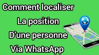Comment localiser la position d'un ami &agrave; travers WhatsApp ?