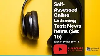Self-Assessed Online Listening Test: News Items (Set 1b)