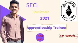 SECL Recruitment 2021  | Degree and Diploma |  Apprenticeship Trainee |