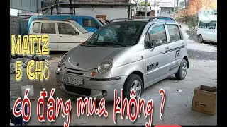 47 triệu mua xe 5 chỗ,có đáng tiền không, Daewoo Matiz SE 2008 | Ô-tô Thanh Xuân