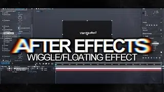 After Effects | Wiggle/Floating Effect Tutorial!