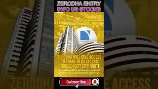Zerodha&rsquo;s Big Move! 🇺🇸 Trade in US Stocks via GIFT City Route 💰 |#Zerodha#GIFTCity#USStocks