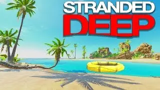 STRANDED ON A ISLAND!?! - Island Survival Game | Stranded Deep