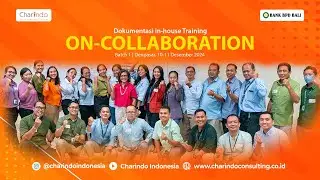 ✨ In-house Training: ON COLLABORATION, Bersama Bank BPD Bali, Batch 1, Bali, 10-11 Desember 2024 ✨