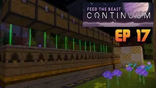 E17 - FTB Continuum - Automated Apiaries! First Steps Towards Bees!!!!!