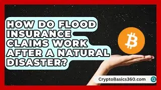How Do Flood Insurance Claims Work After a Natural Disaster? | Your Home Insurance Guide News
